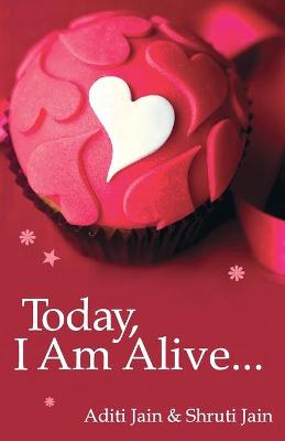 Book cover for Today, I am Alive?