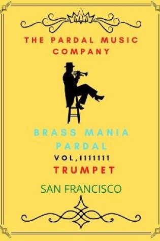 Cover of Brass Mania Pardal Vol,1111111 Trumpet