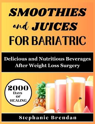 Book cover for Smoothies and Juices for Bariatric