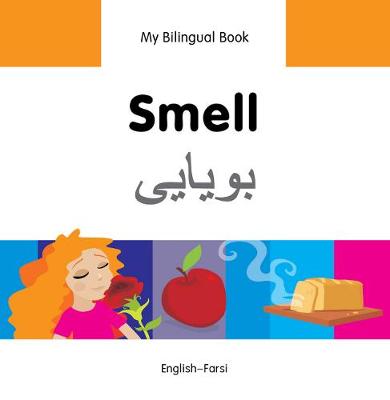 Book cover for My Bilingual Book -  Smell (English-Farsi)