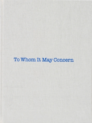 Book cover for Louise Bourgeois: To Whom It May Concern