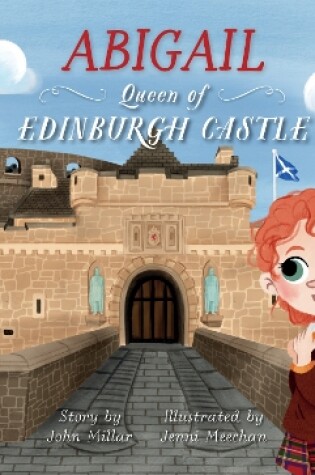 Cover of Abigail – Queen of Edinburgh Castle