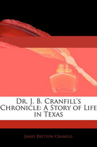 Cover of Dr. J. B. Cranfill's Chronicle