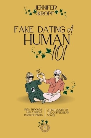Cover of Fake Dating a Human 101