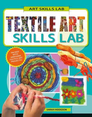 Book cover for Textile Art Skills Lab