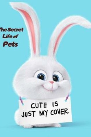 Cover of The Secret Life of Pets