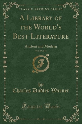 Book cover for A Library of the World's Best Literature, Vol. 29 of 45