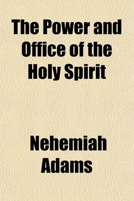 Book cover for The Power and Office of the Holy Spirit