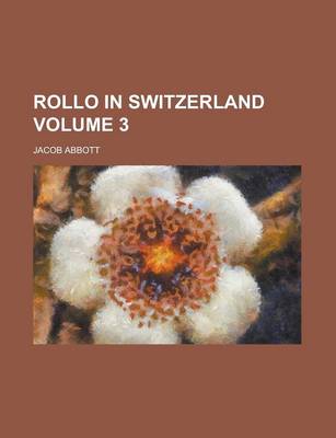 Book cover for Rollo in Switzerland Volume 3