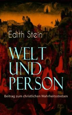 Book cover for Welt und Person - Beitrag zum christlichen Wahrheitsstreben