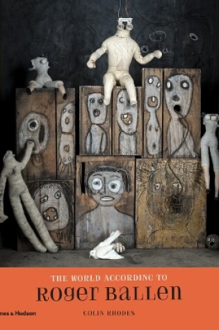 Cover of The World According to Roger Ballen