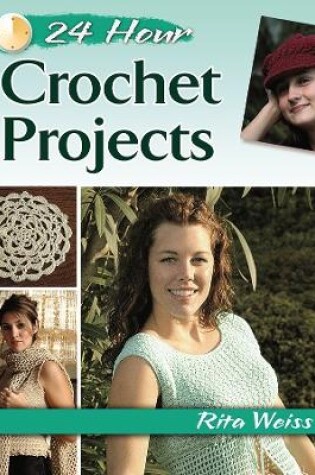 Cover of 24-Hour Crochet Projects