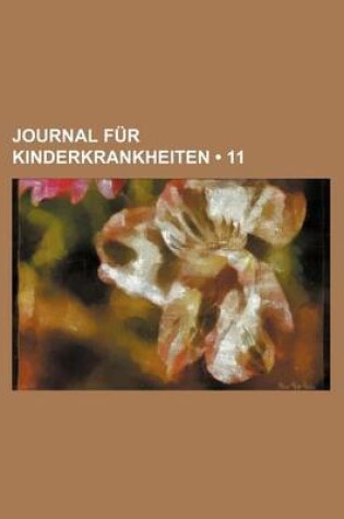 Cover of Journal Fur Kinderkrankheiten (11)