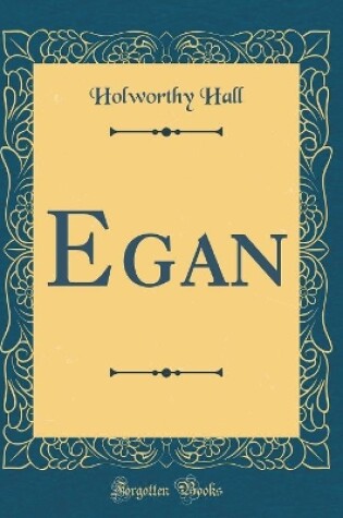 Cover of Egan (Classic Reprint)