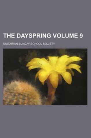 Cover of The Dayspring Volume 9