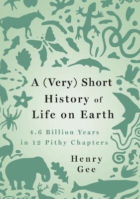 Book cover for A (Very) Short History of Life on Earth