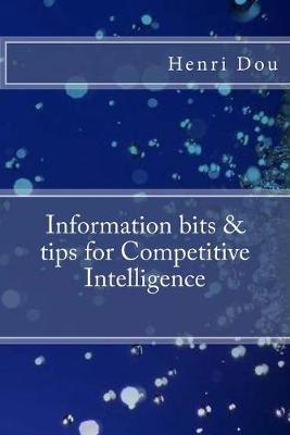 Book cover for Information bits and tips for Competitive Intelligence