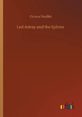 Book cover for Led Astray and the Sphinx