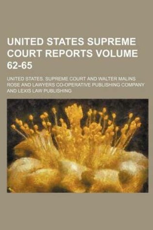 Cover of United States Supreme Court Reports Volume 62-65