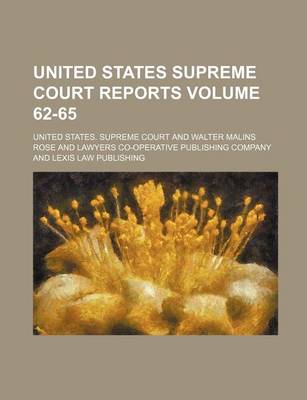 Book cover for United States Supreme Court Reports Volume 62-65