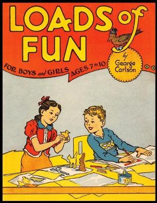 Book cover for Loads of Fun For Boys and Girls