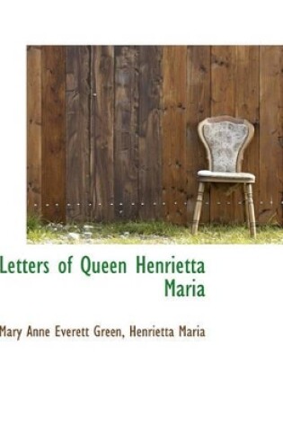 Cover of Letters of Queen Henrietta Maria