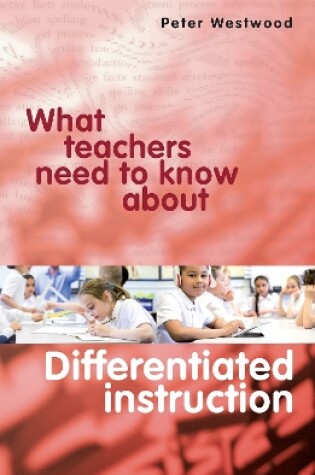 Cover of What Teachers Need to Know About Differentiated Instruction