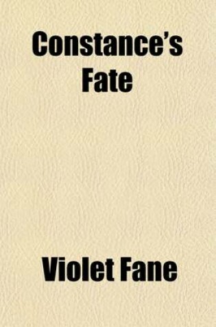 Cover of Constance's Fate; A Story of Denzil Place