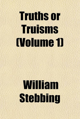 Book cover for Truths or Truisms (Volume 1)