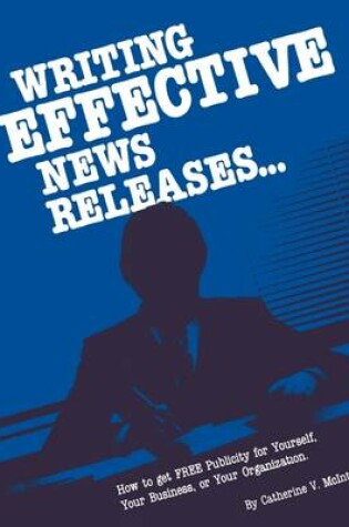 Cover of Writing Effective News Releases
