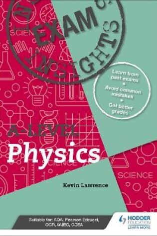 Cover of Exam Insights for A-level Physics