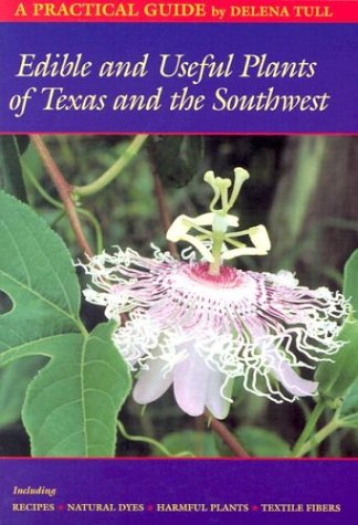 Book cover for Edible and Useful Plants of Texas and the Southwest