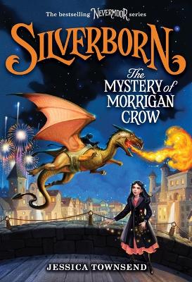 Book cover for Silverborn: The Mystery of Morrigan Crow