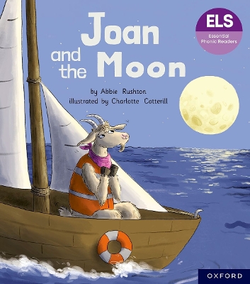 Book cover for Essential Letters and Sounds: Essential Phonic Readers: Oxford Reading Level 3: Joan and the Moon