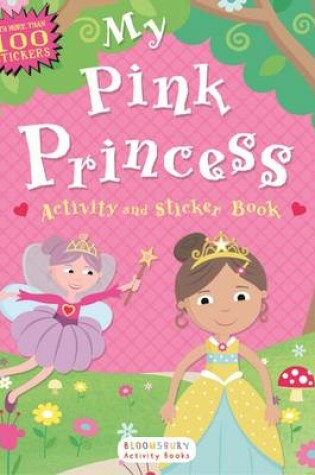 Cover of My Pink Princess Activity and Sticker Book