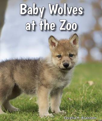 Cover of Baby Wolves at the Zoo