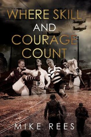 Cover of Where Skill and Courage Count