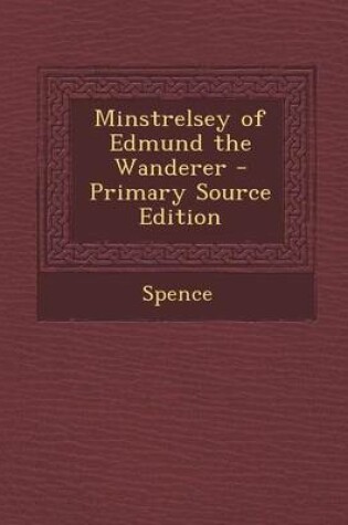 Cover of Minstrelsey of Edmund the Wanderer