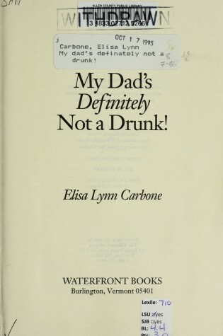 Cover of My Dad's Definitely Not a Drunk!