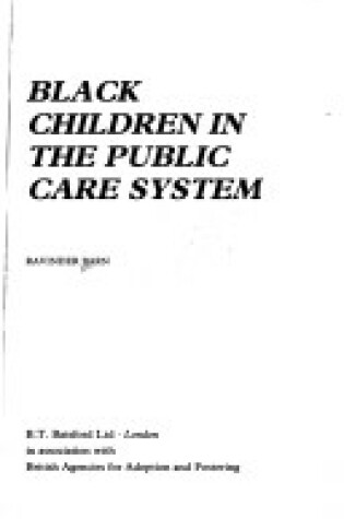 Cover of Black Children in the Public Care System
