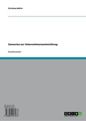 Book cover for Szenarien Zur Unternehmensentwicklung