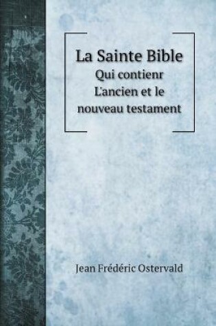 Cover of La Sainte Bible