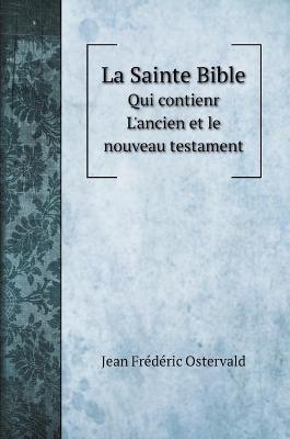 Book cover for La Sainte Bible