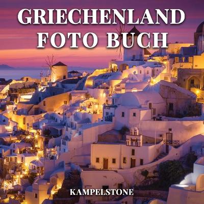 Book cover for Griechenland Foto Buch