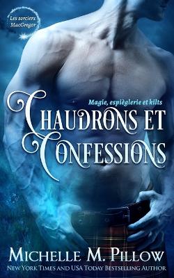 Cover of Chaudrons et confessions