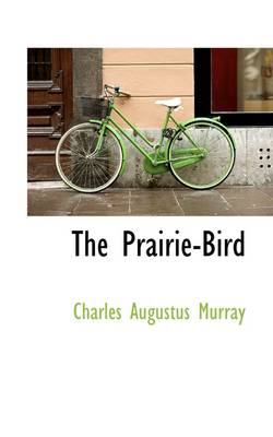 Book cover for The Prairie-Bird