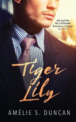 Book cover for Tiger Lily Part One