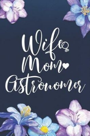 Cover of Wife Mom Astronomer