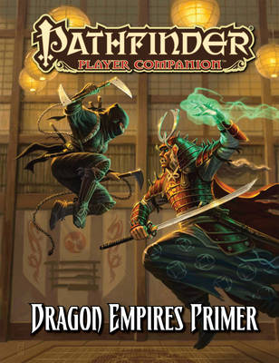 Book cover for Pathfinder Player Companion: Dragon Empires Primer