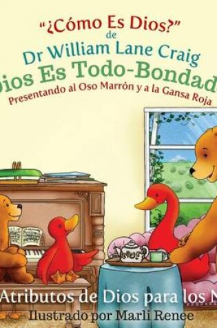 Cover of Dios Es Todo-Bondadoso